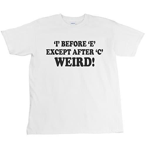 I Before E Except After C, Funny Men's T-Shirt