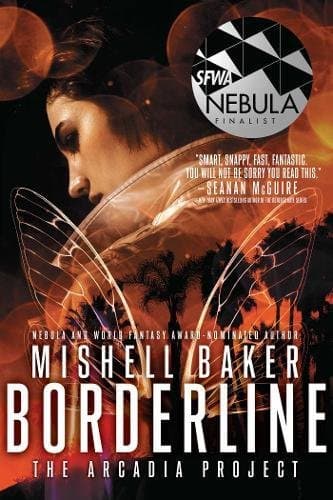 Borderline (The Arcadia Project Book 1)