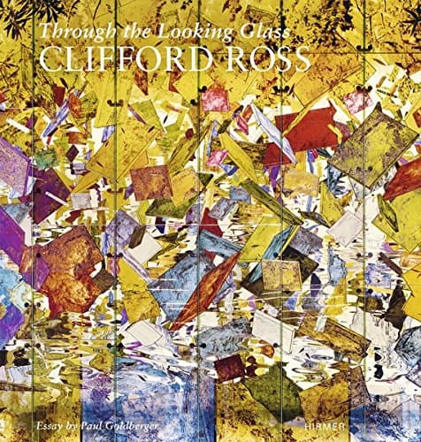 Clifford Ross: Through the Looking Glass