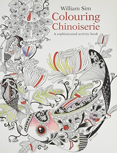 Colouring Chinoiserie: A Sophisticated Activity Book