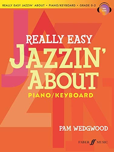 Really Easy Jazzin About For Piano Keybo