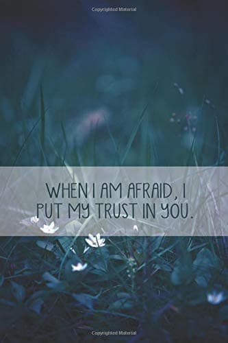 NOTEBOOK: lined notebook with beutiful quote from holly bible -PSALM 56:3- , Great for class, use as a journal, notebook, diary. Paperback – 9 Oct 2019