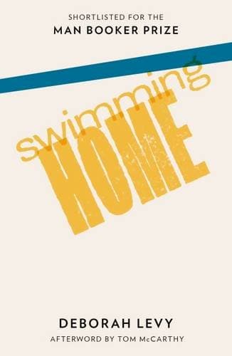 Swimming Home Paperback – 8 Aug 2011