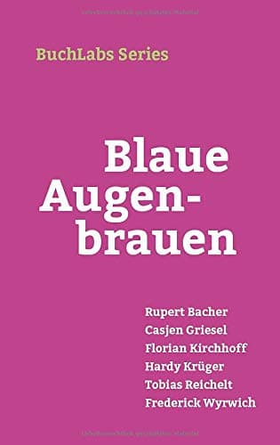 Blaue Augenbrauen (German Edition)