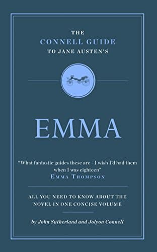 The Connell Guide to Jane Austen's Emma (Advanced study guide)