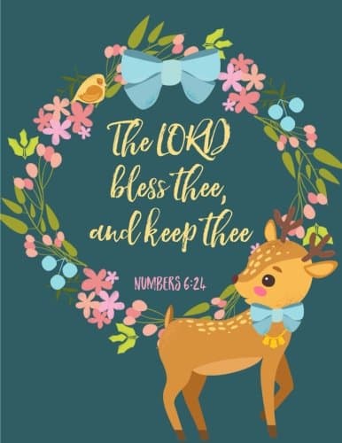 Numbers 6:24 The Lord Bless Thee and Keep Thee: Deer Flower Wreath Notebook (8.5 x 11) Paperback – 18 Nov 2016