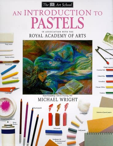 An Introduction to Pastels (Dk Art School)