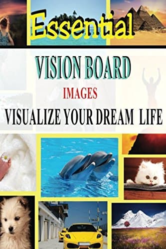Essential Vision Board Images - Visualize Your Dream Life (Law of Attraction)