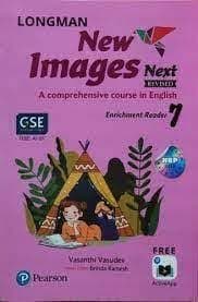Longman New Images Next Enrichment Reader Class 7