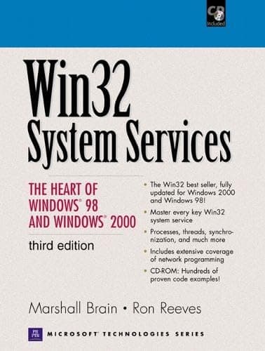 Win 32 System Services: The Heart of Windows 98 and Windows 2000 Subsequent Edition