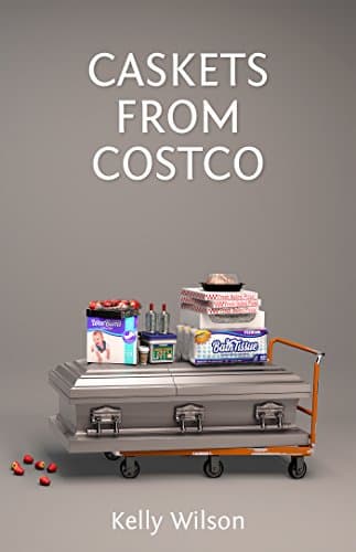 Caskets From Costco Kindle Edition