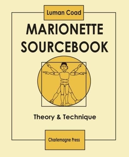Marionette Sourcebook: Theory & Technique