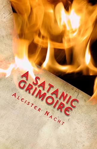 A Satanic Grimoire Paperback – November 19, 2011