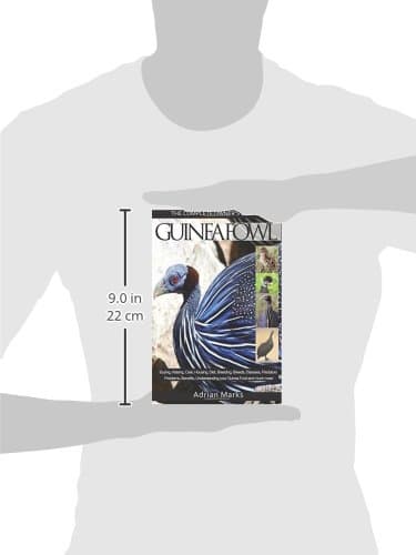 Guinea Fowl: The Complete Owners Guide