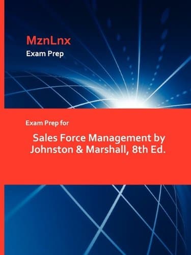 Exam Prep for Sales Force Management by Johnston &