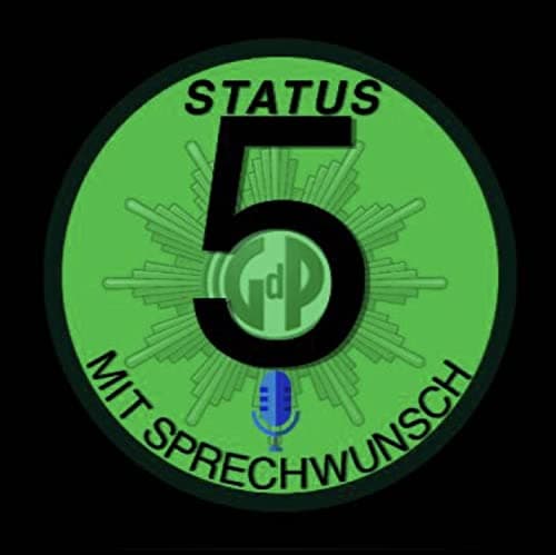 Status 5 - Die GdP mit Sprechwunsch