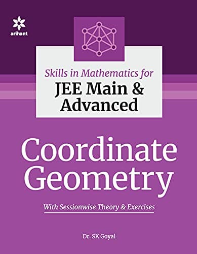 Skills in Mathematics - Coordinate Geometry for JEE Main and Advanced (Old Edition)