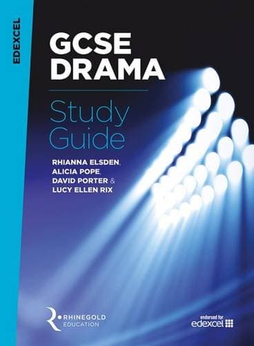 Edexcel GCSE Drama Study Guide.