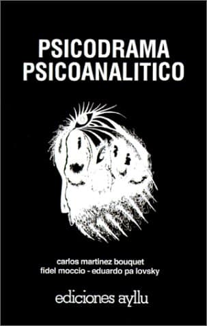 Psicodrama Psicoanalitico (Coleccion)