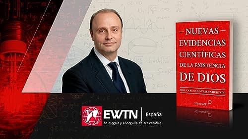 Nuevas evidencias científicas de la existencia de Dios