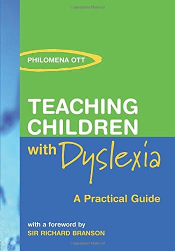Teaching Children with Dyslexia: A Practical Guide