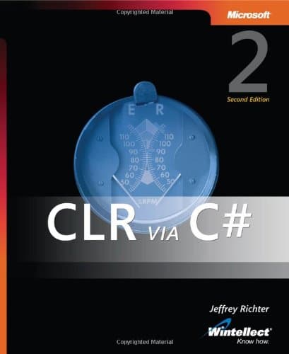CLR via C#, Second Edition 2nd ed. Edition