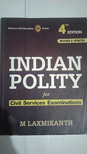 Indian Polity 4th Edition by M Laxmikanth