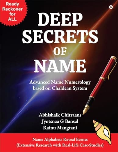 Deep Secrets of Name : Advanced Name Numerology based on Chaldean System