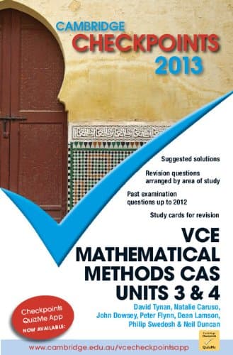 Cambridge Checkpoints VCE Mathematical Methods CAS Units 3 and 4 2013