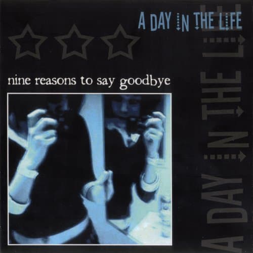 Nine Reasons to Say Goodbye
