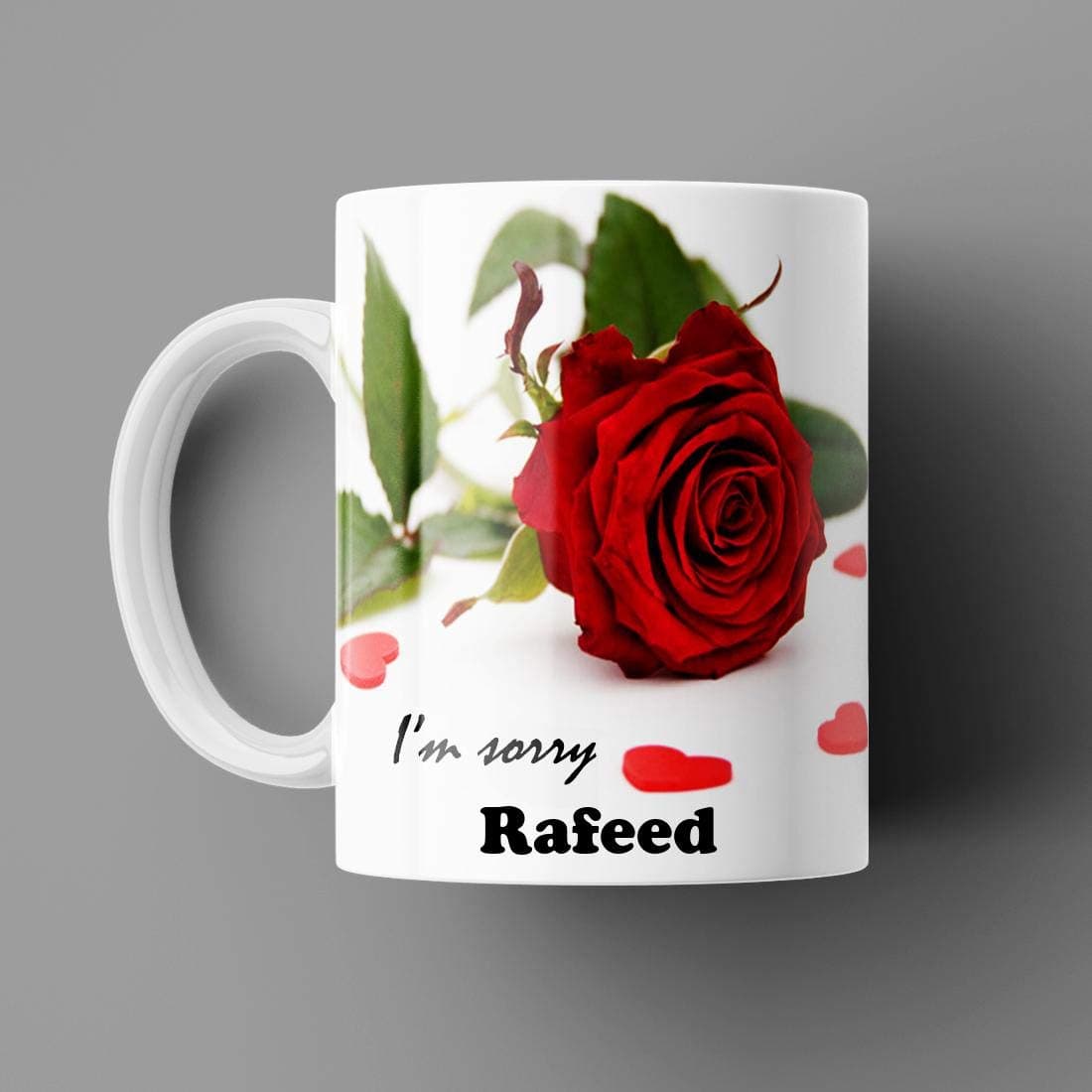 Rafeed I AM Sorry Printed White Ceramic Coffee Mug (350) ml