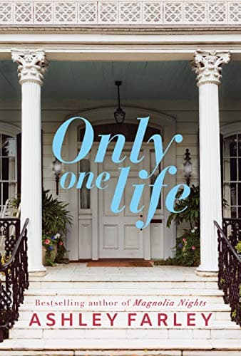 Only One Life: A Novel