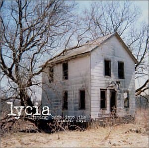 Tripping Back Into the Broken Days by Lycia (2002-07-09)