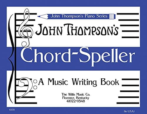 Chord Speller: A Music Writing Book/Later Elementary Level