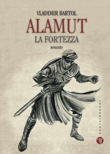 Alamut: La fortezza (Italian Edition)