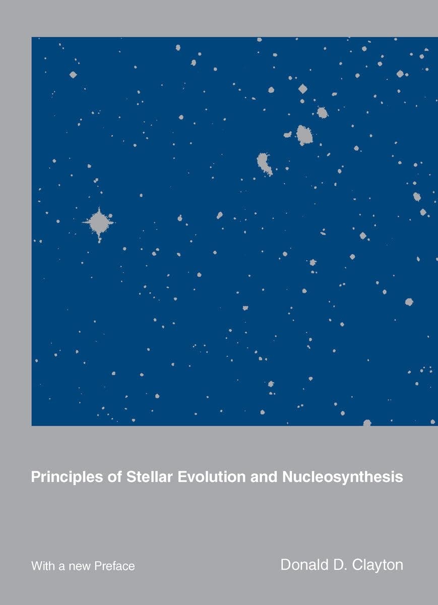 Principles of Stellar Evolution and Nucleosynthesis: With a New Preface