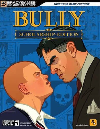Bully: Scholarship Edition Signature Series Guide