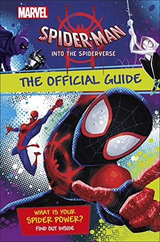 Marvel Spider-Man Into the Spider-Verse The Official Guide Hardcover – 29 December 2018