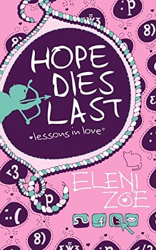 Hope Dies Last: Lessons In Love