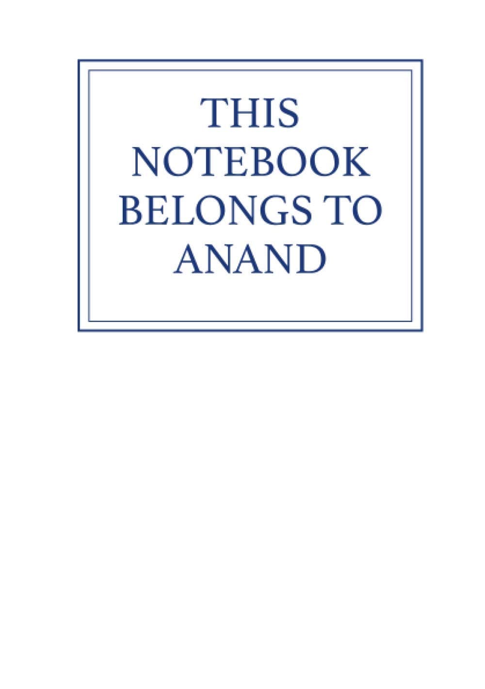 This Notebook Belongs to Anand