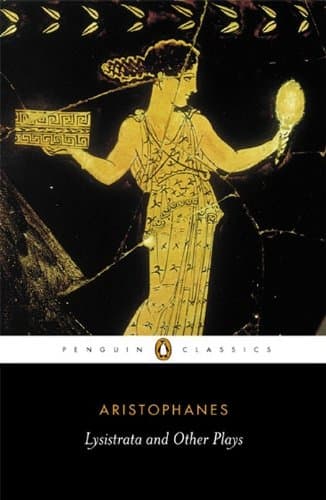 Lysistrata and Other Plays (Penguin Classics)