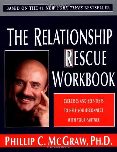 The Relationship Rescue Workbook: Exercises and Self-Tests to Help You Reconnect with Your Partner