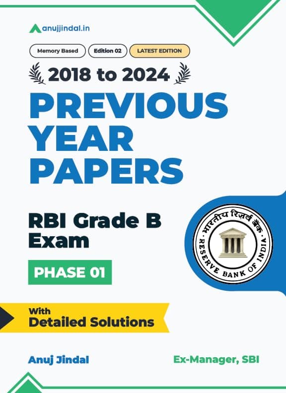 RBI Grade B Phase 1 Previous Year Question Papers Book (2018-2024) with Detailed Solutions by Anuj Jindal