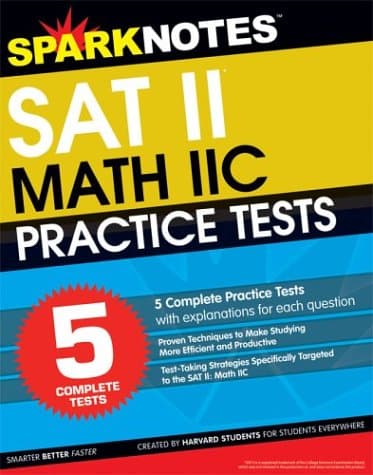 5 Practice Tests for the SAT II Math IIc (Sparknotes Test Prep)