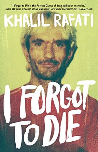 I Forgot to Die Kindle Edition