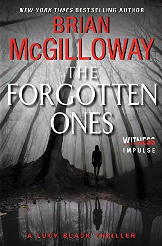 FORGOTTEN ONES: 3 (Lucy Black Thrillers)