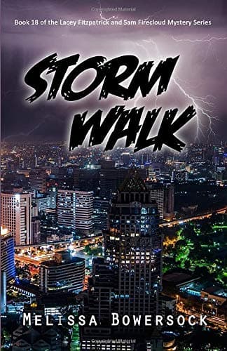 Storm Walk (A Lacey Fitzpatrick and Sam Firecloud Mystery)