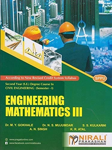 ENGINEERING MATHEMATICS 3 - For Second Year (SY) B.Tech / B.E Degree in Civil Engineering - Semester 1 - As per SPPU (Pune University) 2020 CBCS Pattern