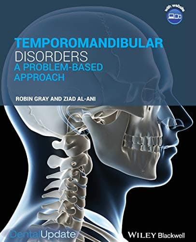 Temporomandibular Disorders: A Problem-Based Approach 1st Edition