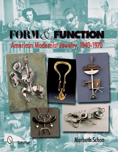 FORM FUNCTION: American Modernist Jewelry, 1940-1970